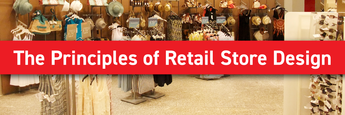 A header with the text, 'principles of retail store design'